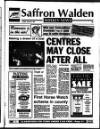 Saffron Walden Weekly News Thursday 28 January 1993 Page 1