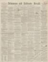 Ardrossan and Saltcoats Herald Saturday 30 May 1857 Page 1