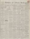 Ardrossan and Saltcoats Herald Saturday 29 October 1859 Page 1