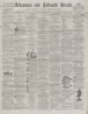 Ardrossan and Saltcoats Herald Saturday 25 August 1860 Page 1