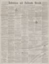 Ardrossan and Saltcoats Herald Saturday 22 December 1860 Page 1