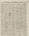 Ardrossan and Saltcoats Herald Saturday 22 June 1861 Page 1