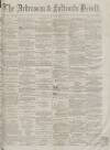 Ardrossan and Saltcoats Herald Saturday 26 March 1864 Page 1