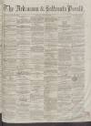 Ardrossan and Saltcoats Herald Saturday 02 April 1864 Page 1