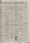 Ardrossan and Saltcoats Herald Saturday 10 September 1864 Page 1