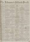 Ardrossan and Saltcoats Herald Saturday 29 October 1864 Page 1