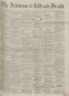 Ardrossan and Saltcoats Herald Saturday 14 December 1867 Page 1