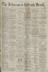 Ardrossan and Saltcoats Herald Saturday 28 December 1872 Page 1