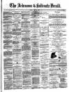 Ardrossan and Saltcoats Herald Friday 20 April 1883 Page 1