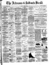 Ardrossan and Saltcoats Herald Friday 27 July 1883 Page 1