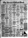 Ardrossan and Saltcoats Herald Friday 07 September 1883 Page 1