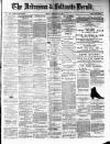 Ardrossan and Saltcoats Herald Friday 15 February 1884 Page 1
