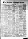 Ardrossan and Saltcoats Herald Friday 14 March 1884 Page 1