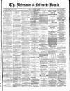 Ardrossan and Saltcoats Herald Friday 26 February 1886 Page 1