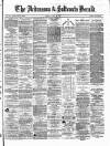 Ardrossan and Saltcoats Herald Friday 23 April 1886 Page 1
