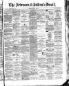 Ardrossan and Saltcoats Herald Friday 26 August 1887 Page 1
