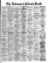 Ardrossan and Saltcoats Herald Friday 21 March 1890 Page 1