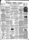 Croydon's Weekly Standard Saturday 29 October 1859 Page 1