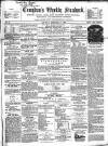 Croydon's Weekly Standard Saturday 17 December 1859 Page 1
