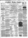 Croydon's Weekly Standard Saturday 28 January 1860 Page 1