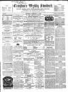 Croydon's Weekly Standard Saturday 11 February 1860 Page 1