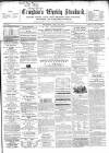 Croydon's Weekly Standard Saturday 29 June 1861 Page 1