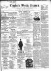Croydon's Weekly Standard Saturday 16 November 1861 Page 1