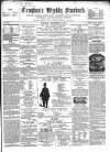 Croydon's Weekly Standard Saturday 14 December 1861 Page 1
