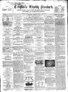 Croydon's Weekly Standard Saturday 05 April 1862 Page 1