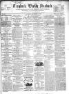 Croydon's Weekly Standard Saturday 06 September 1862 Page 1
