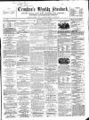 Croydon's Weekly Standard Saturday 02 May 1863 Page 1