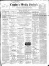 Croydon's Weekly Standard Saturday 05 September 1863 Page 1