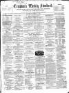 Croydon's Weekly Standard Saturday 03 October 1863 Page 1