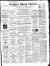 Croydon's Weekly Standard Saturday 20 February 1864 Page 1