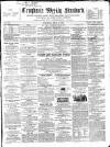 Croydon's Weekly Standard Saturday 23 April 1864 Page 1