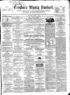 Croydon's Weekly Standard Saturday 07 May 1864 Page 1
