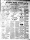 Croydon's Weekly Standard Saturday 15 April 1865 Page 1