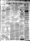Croydon's Weekly Standard Saturday 13 May 1865 Page 1