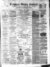 Croydon's Weekly Standard Saturday 10 June 1865 Page 1