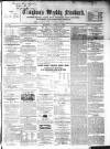 Croydon's Weekly Standard Saturday 12 August 1865 Page 1