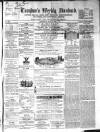 Croydon's Weekly Standard Saturday 01 June 1867 Page 1