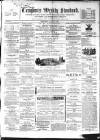 Croydon's Weekly Standard Saturday 27 July 1867 Page 1