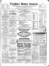 Croydon's Weekly Standard Saturday 27 November 1869 Page 1