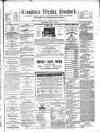 Croydon's Weekly Standard Saturday 07 May 1870 Page 1