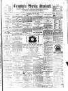 Croydon's Weekly Standard Saturday 26 July 1873 Page 1