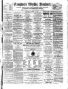 Croydon's Weekly Standard Saturday 18 March 1876 Page 1