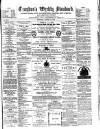 Croydon's Weekly Standard Saturday 16 August 1879 Page 1