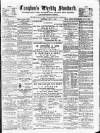 Croydon's Weekly Standard Saturday 07 May 1887 Page 1