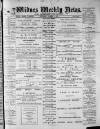 Widnes Weekly News and District Reporter Saturday 08 March 1879 Page 1
