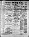 Widnes Weekly News and District Reporter Saturday 26 May 1883 Page 1